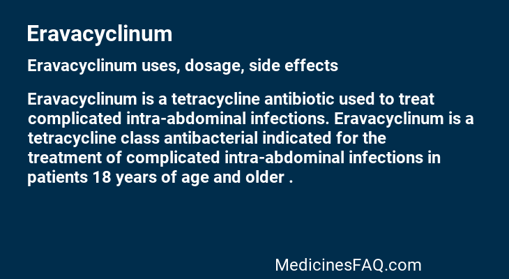 Eravacyclinum