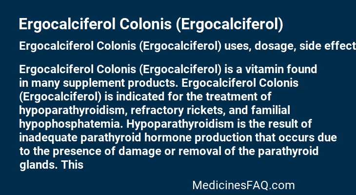 Ergocalciferol Colonis (Ergocalciferol)