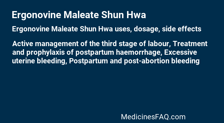 Ergonovine Maleate Shun Hwa