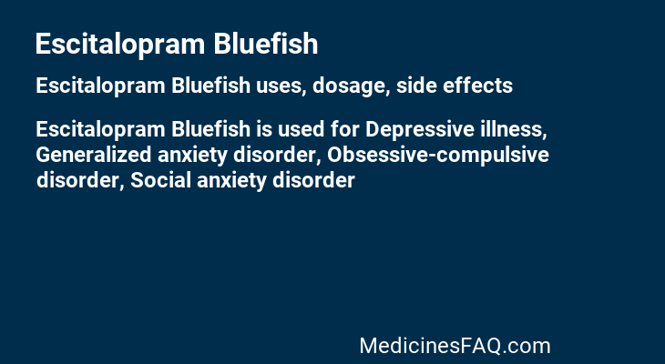 Escitalopram Bluefish