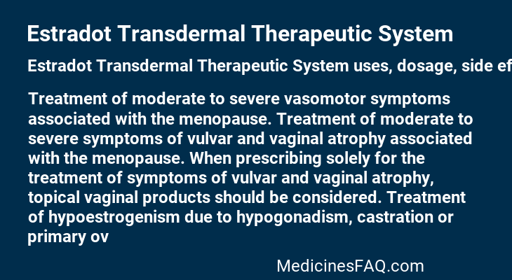 Estradot Transdermal Therapeutic System