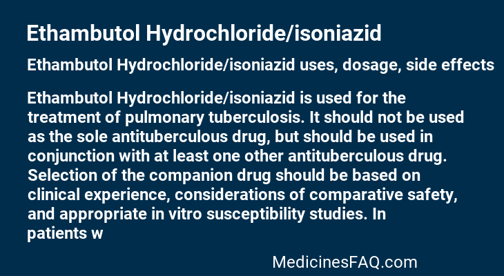 Ethambutol Hydrochloride/isoniazid