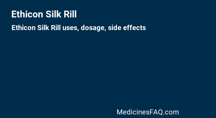 Ethicon Silk Rill