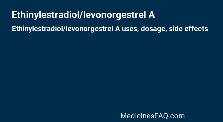 Ethinylestradiol/levonorgestrel A