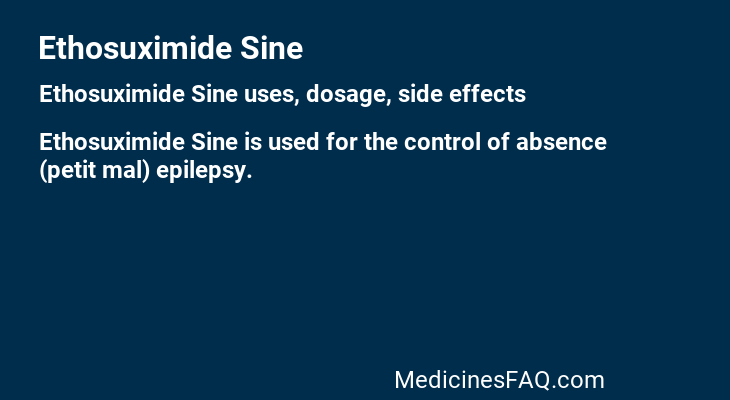 Ethosuximide Sine