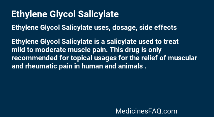 Ethylene Glycol Salicylate