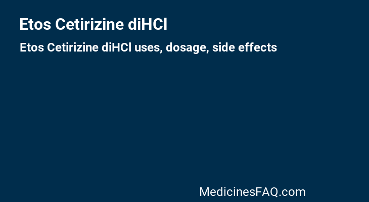 Etos Cetirizine diHCl