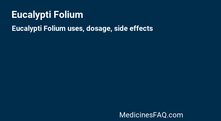 Eucalypti Folium