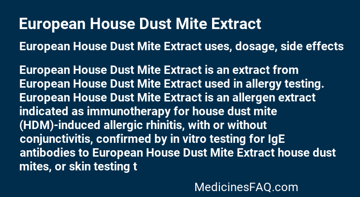 European House Dust Mite Extract