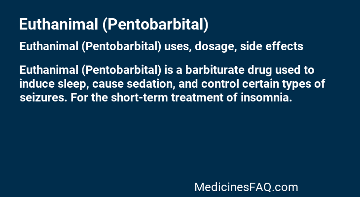 Euthanimal (Pentobarbital)