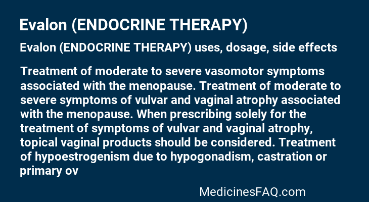 Evalon (ENDOCRINE THERAPY)