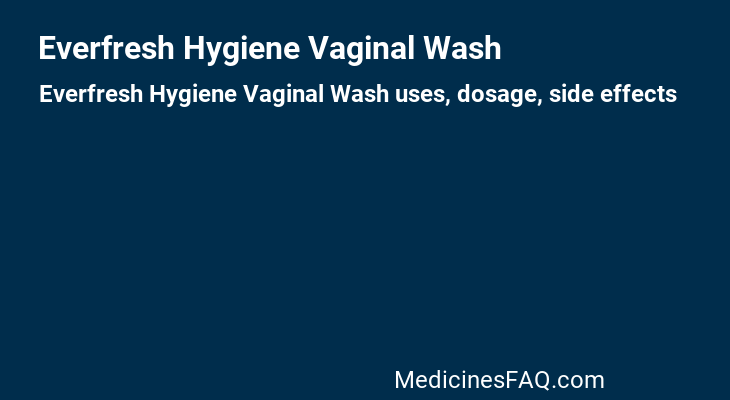 Everfresh Hygiene Vaginal Wash