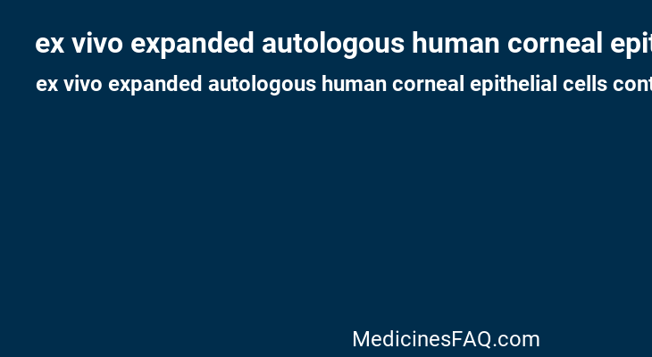 ex vivo expanded autologous human corneal epithelial cells containing stem cells