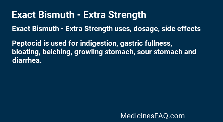 Exact Bismuth - Extra Strength