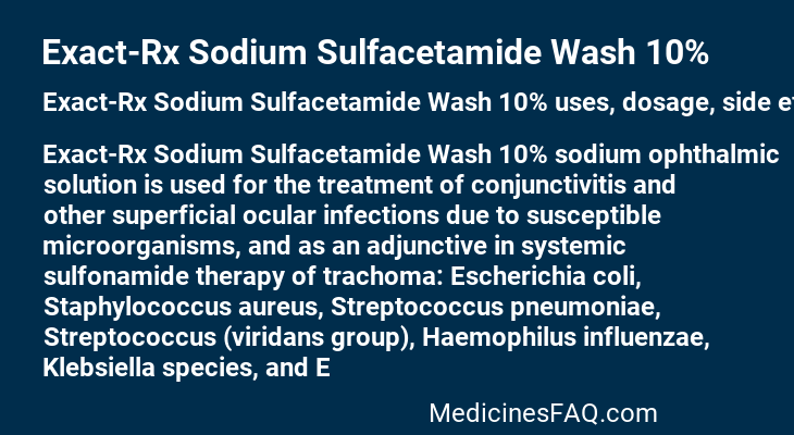 Exact-Rx Sodium Sulfacetamide Wash 10%