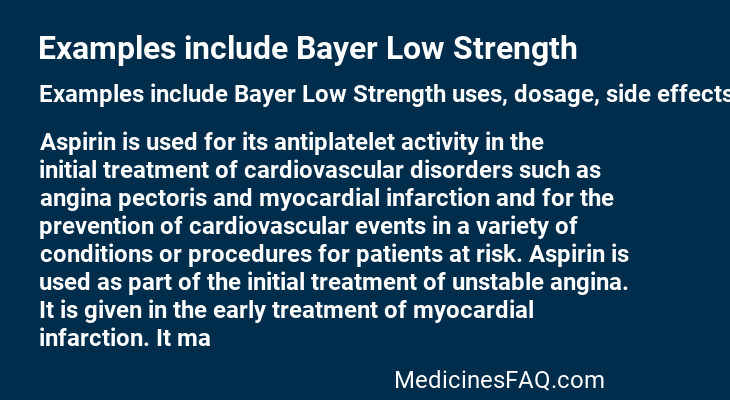 Examples include Bayer Low Strength