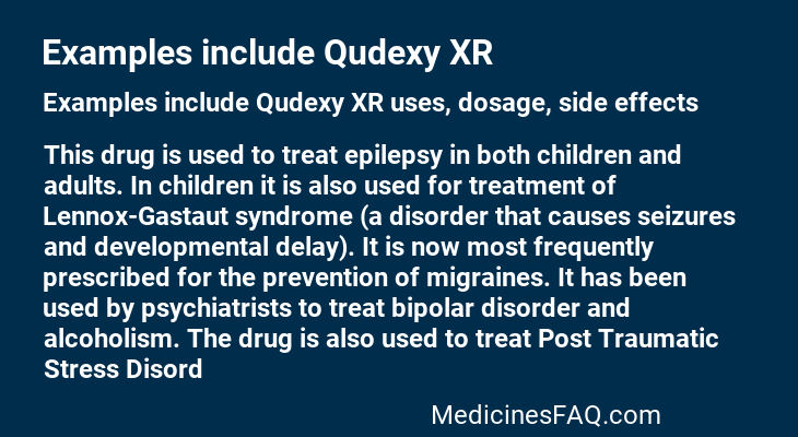 Examples include Qudexy XR