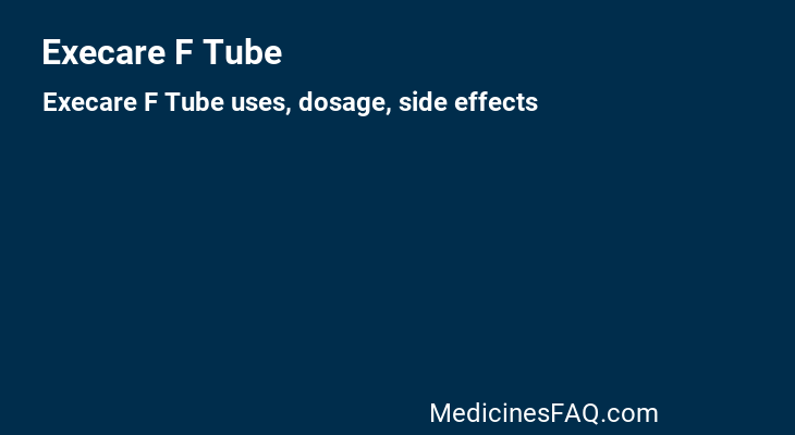 Execare F Tube