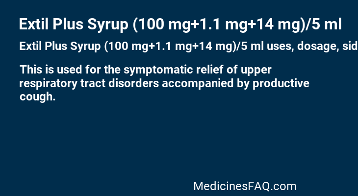 Extil Plus Syrup (100 mg+1.1 mg+14 mg)/5 ml