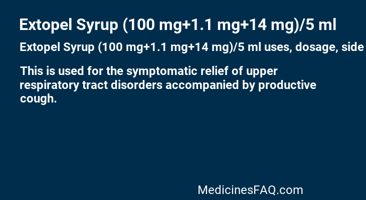 Extopel Syrup (100 mg+1.1 mg+14 mg)/5 ml