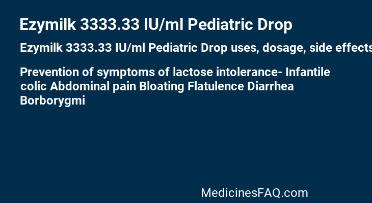 Ezymilk 3333.33 IU/ml Pediatric Drop