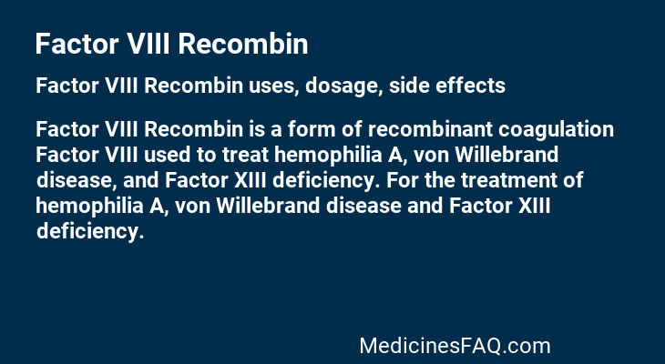 Factor VIII Recombin