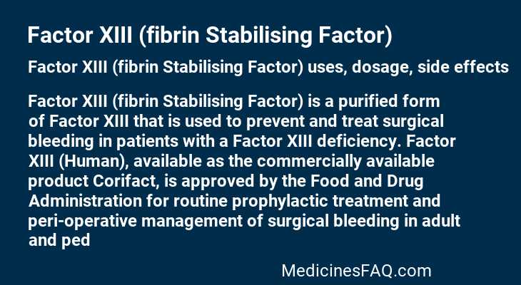 Factor XIII (fibrin Stabilising Factor)