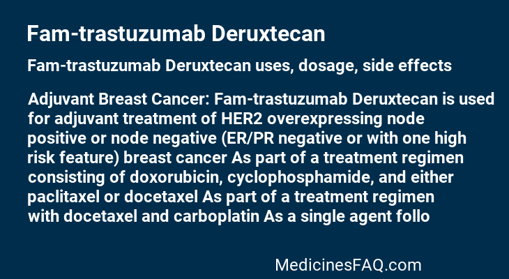 Fam-trastuzumab Deruxtecan