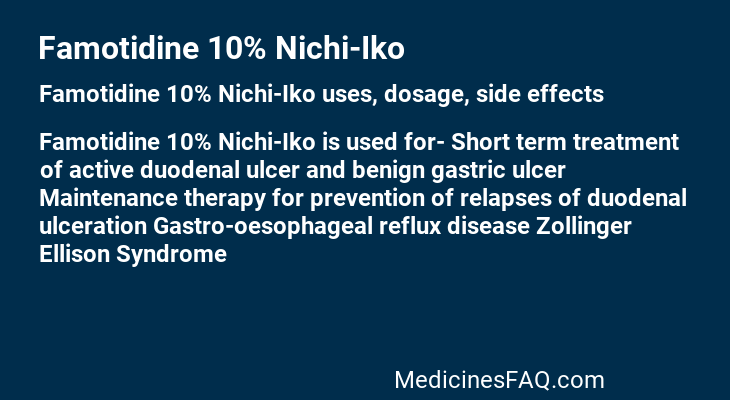 Famotidine 10% Nichi-Iko
