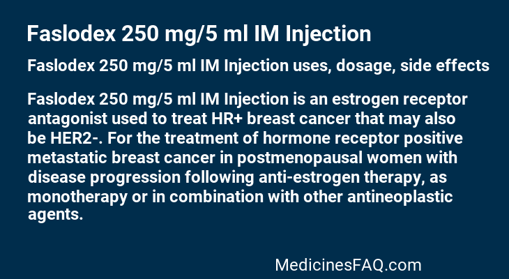 Faslodex 250 mg/5 ml IM Injection