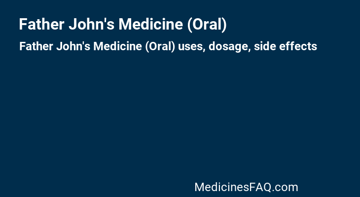 Father John's Medicine (Oral)