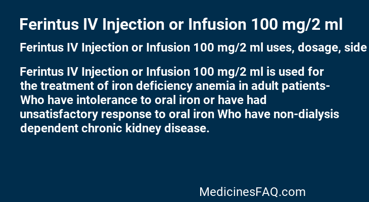 Ferintus IV Injection or Infusion 100 mg/2 ml