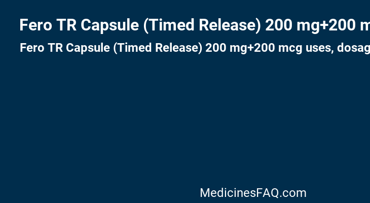 Fero TR Capsule (Timed Release) 200 mg+200 mcg