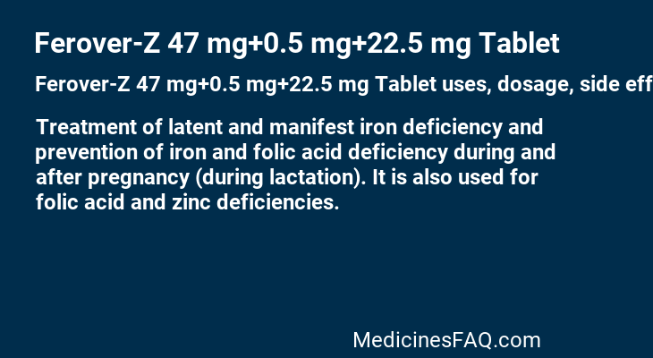 Ferover-Z 47 mg+0.5 mg+22.5 mg Tablet