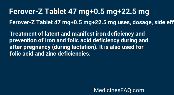 Ferover-Z Tablet 47 mg+0.5 mg+22.5 mg