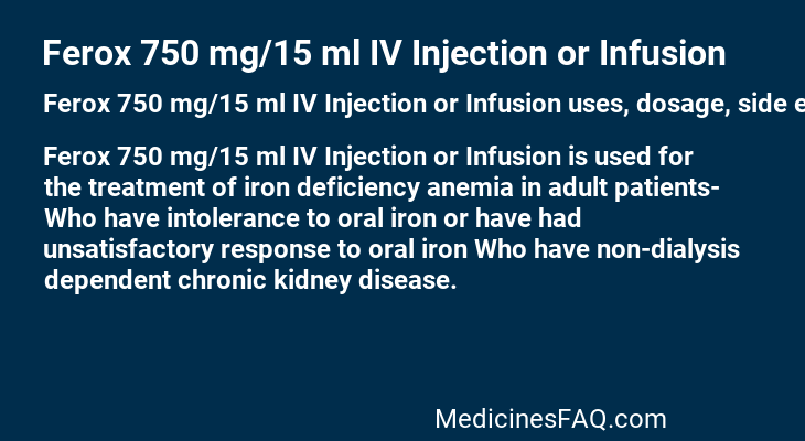 Ferox 750 mg/15 ml IV Injection or Infusion