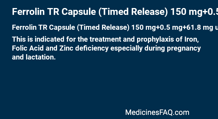 Ferrolin TR Capsule (Timed Release) 150 mg+0.5 mg+61.8 mg