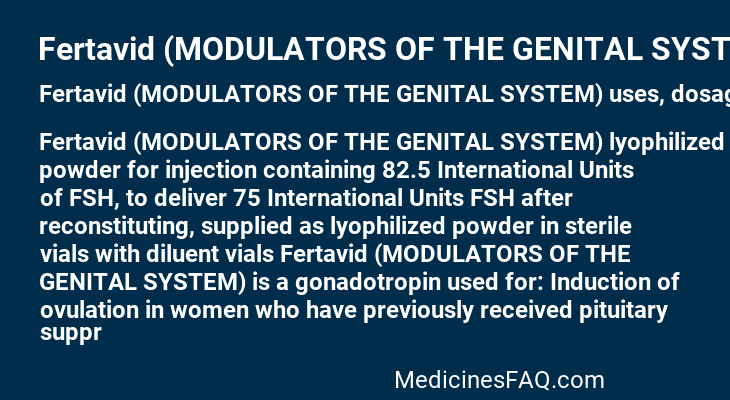 Fertavid (MODULATORS OF THE GENITAL SYSTEM)