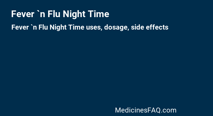 Fever `n Flu Night Time