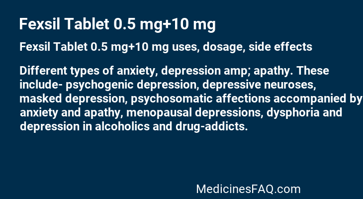 Fexsil Tablet 0.5 mg+10 mg