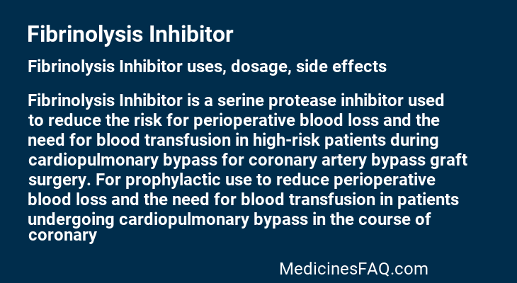 Fibrinolysis Inhibitor