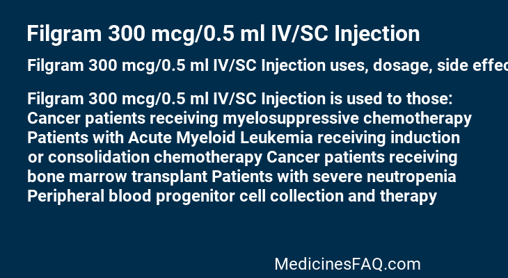 Filgram 300 mcg/0.5 ml IV/SC Injection