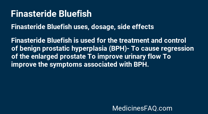 Finasteride Bluefish