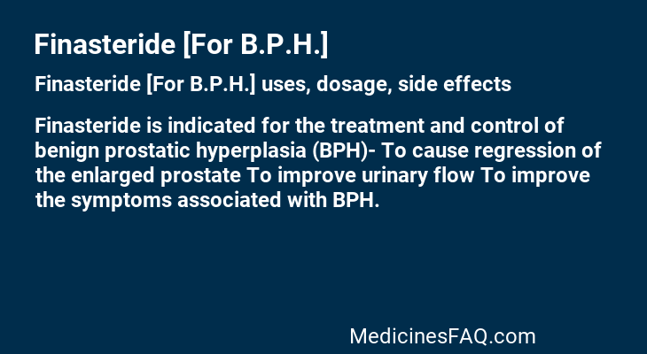 Finasteride [For B.P.H.]