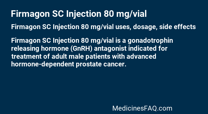 Firmagon SC Injection 80 mg/vial