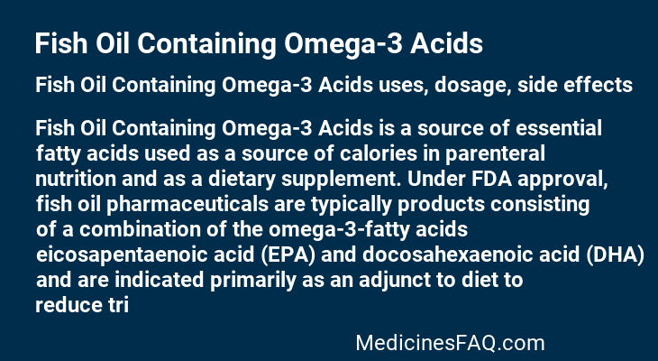 Fish Oil Containing Omega-3 Acids