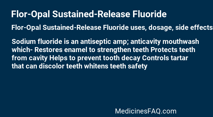 Flor-Opal Sustained-Release Fluoride