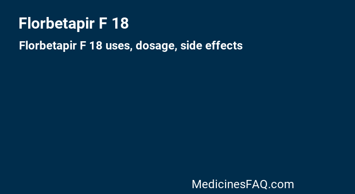 Florbetapir F 18