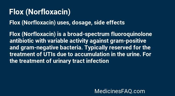 Flox (Norfloxacin)