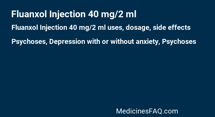 Fluanxol Injection 40 mg/2 ml